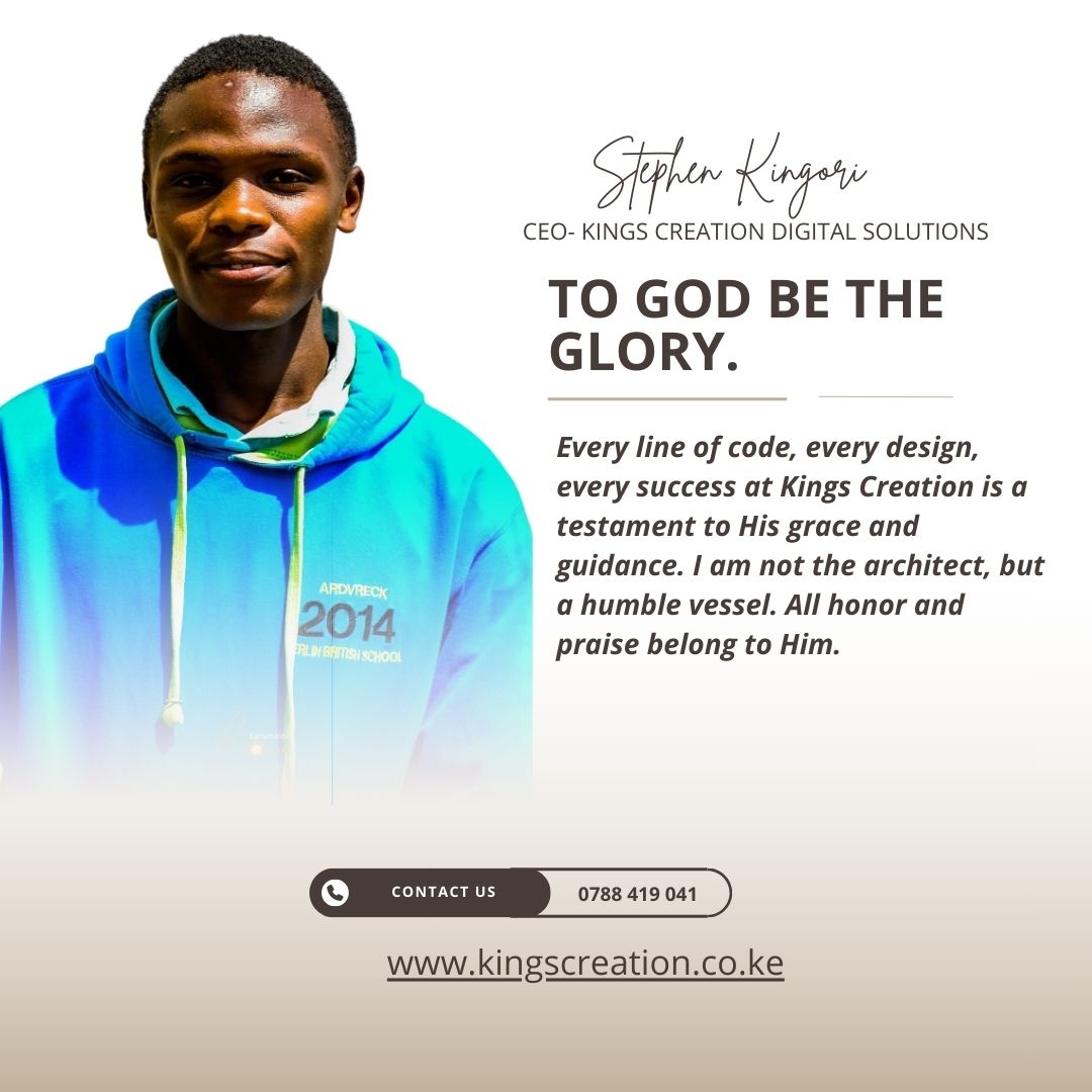 Stephen Kingori - CEO & Founder of Kings Creation Digital Solution